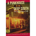 A Punkhouse in the Deep South: The Oral History of 309