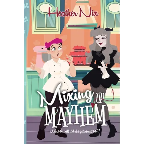Mixing Up Mayhem