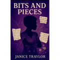 Bits And Pieces