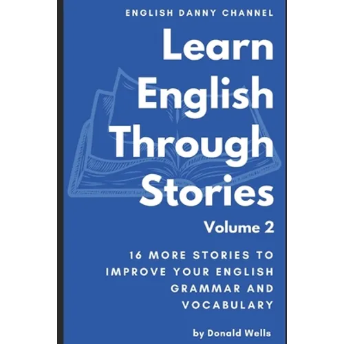 Learn English Through Stories: Volume 2
