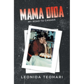 Mama Dida: My Road to Canada