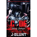 A Gangster's Code 3: Bloody Betrayal