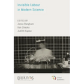 Invisible Labour in Modern Science