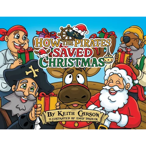 How the Pirates Saved Christmas