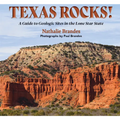 Texas Rocks!: A Guide to Geologic Sites in the Lone Star State