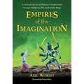 Empires of the Imagination: A Critical Survey of Fantasy Cinema from Georges Melies to The Lord of the Rings