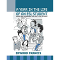A Year in the Life of an ESL Student