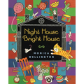 Night House Bright House