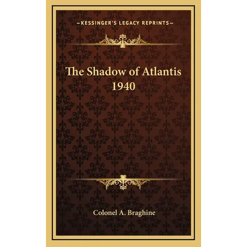 The Shadow of Atlantis 1940