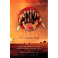 The Lakota Way: Stories and Lessons for Living