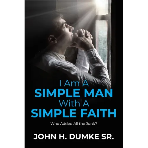 I Am A Simple Man With A Simple Faith: Who Added All the Junk?