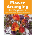 Flower Arranging for Beginners