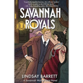 Savannah Royals: A Savannah Wolves Heist Novel