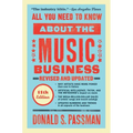All You Need to Know about the Music Business: Eleventh Edition