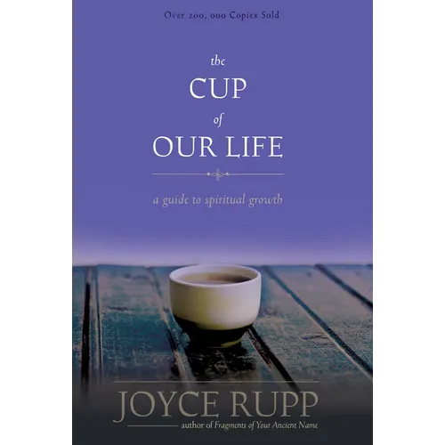 The Cup of Our Life: A Guide to Spiritual Growth