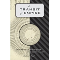 The Transit of Empire: Indigenous Critiques of Colonialism