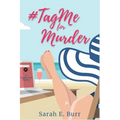#TagMe For Murder: A Trending Topic Mystery
