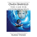 The Case for Anthroposophy