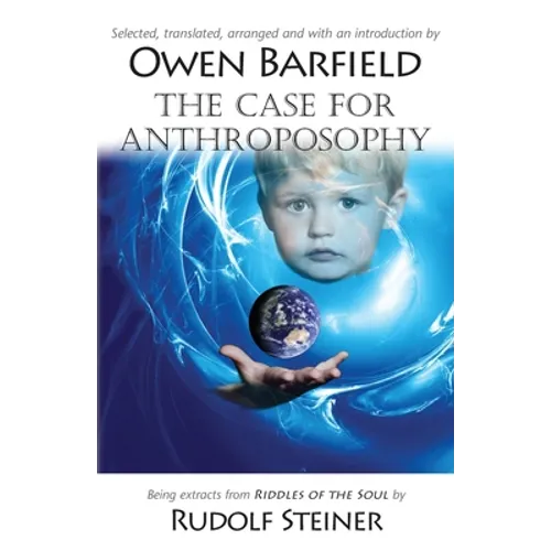 The Case for Anthroposophy