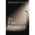 In the Moment