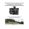 Photographer's Guide to the Panasonic ZS100/TZ100