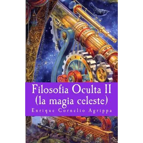 Filosofia Oculta II: la magia celeste