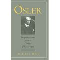 Osler: Inspirations from a Great Physician