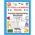 Letters & Numbers Tracing: Practice Handwriting Workbook For Kids Ages 3+