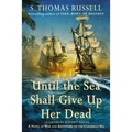 Until the Sea Shall Give Up Her Dead