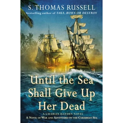 Until the Sea Shall Give Up Her Dead