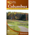 Five-Star Trails: Columbus: Your Guide to the Area's Most Beautiful Hikes