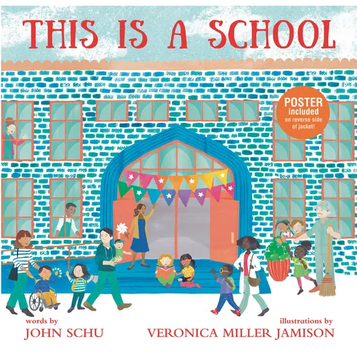 This Is a School: (An Inclusive Classroom Tale about Curiosity, Creativity, and Community - For Kids Ages 4-8)