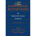 The Symphonic Repertoire, Volume I: The Eighteenth-Century Symphony [With CD (Audio)]