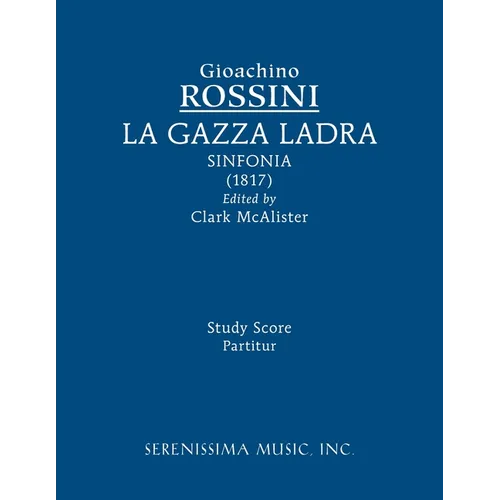 La Gazza ladra sinfonia: Study score