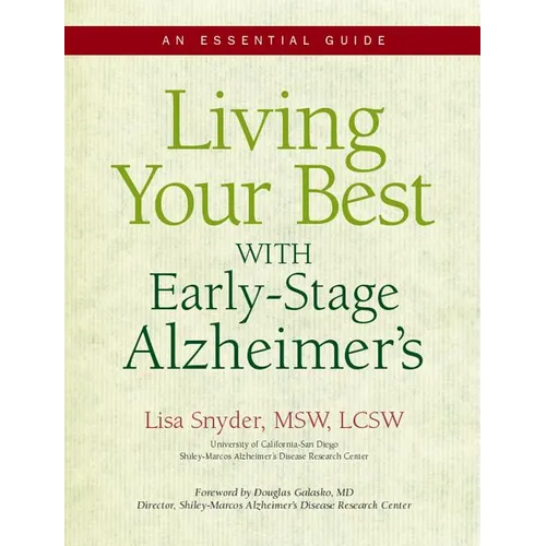 Living Your Best With Early-Stage Alzheimer's: An Essential Guide