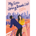 My Epic Spring Break (Up)