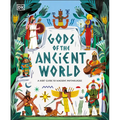 Gods of the Ancient World: A Kids' Guide to Ancient Mythologies