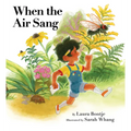 When the Air Sang