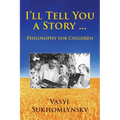 I'll tell you a story ... Philosophy for children