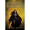 Princess Warrior: Every Battle Is Won in the Spirit Before It's Seen in the Natural