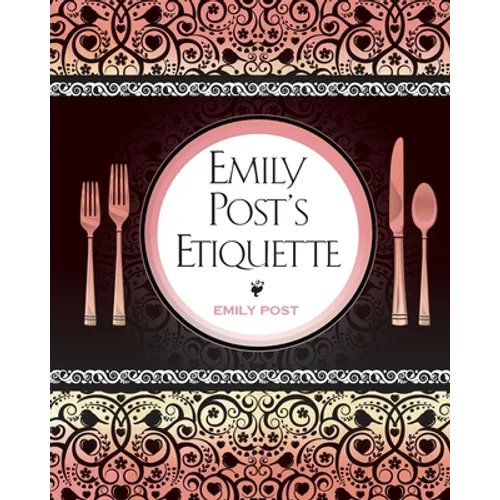 Emily Post's Etiquette