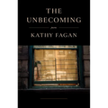 The Unbecoming: Poems