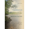 Through the Mountains: The French Broad River and Time