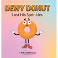 Dewy Donut Lost His Sprinkles
