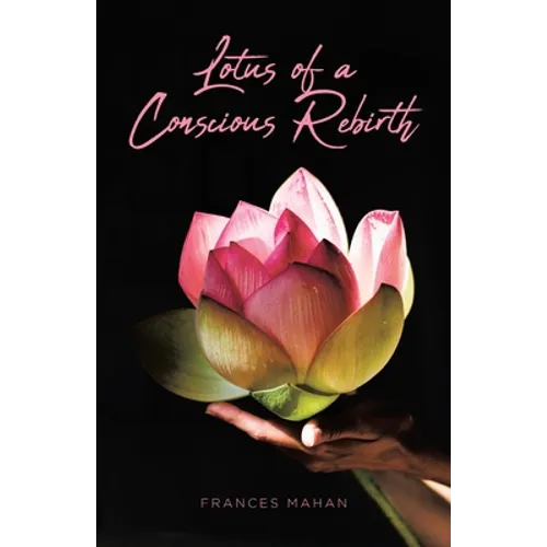 Lotus of a Conscious Rebirth