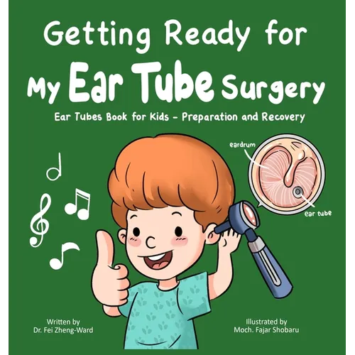 Getting Ready for My Ear Tube Surgery