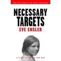Necessary Targets: A Story of Women and War