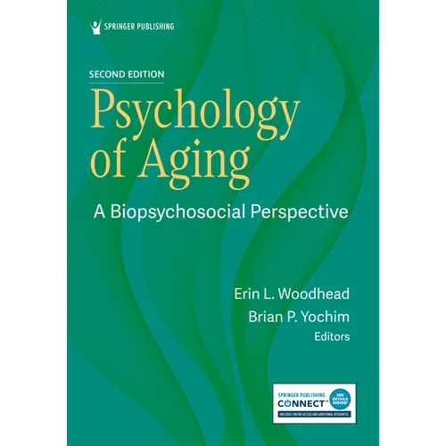 Psychology of Aging: A Biopsychosocial Perspective