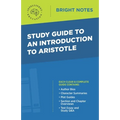 Study Guide to an Introduction to Aristotle