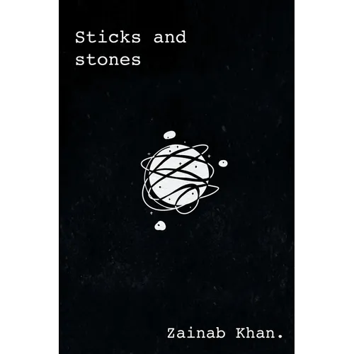 Sticks and Stones